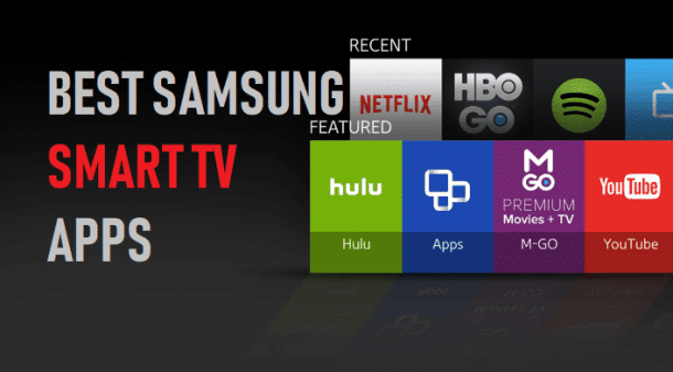 Best Samsung Smart TV Apps List (2020) - Easy Download and Install