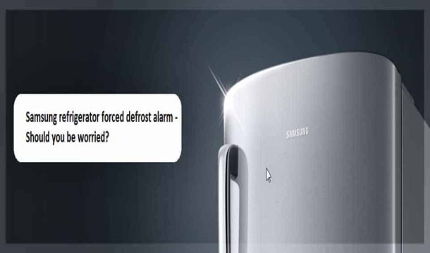 Samsung refrigerator forced defrost alarm