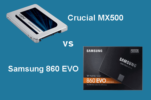 Crucial MX500 vs Samsung 860 EVO: Focus on 5 Aspects